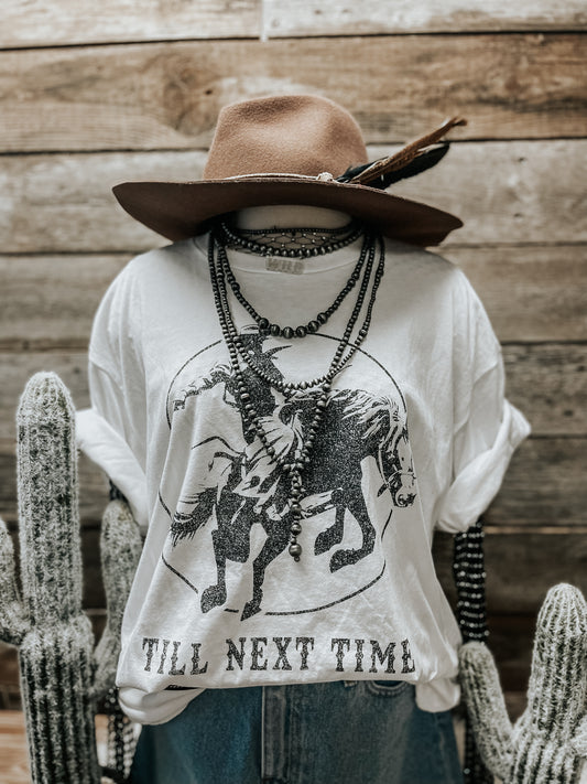 ‘Till Next Time Tee