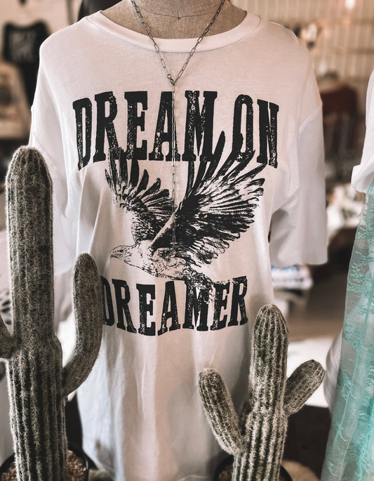 Dream On Dreamer Tee