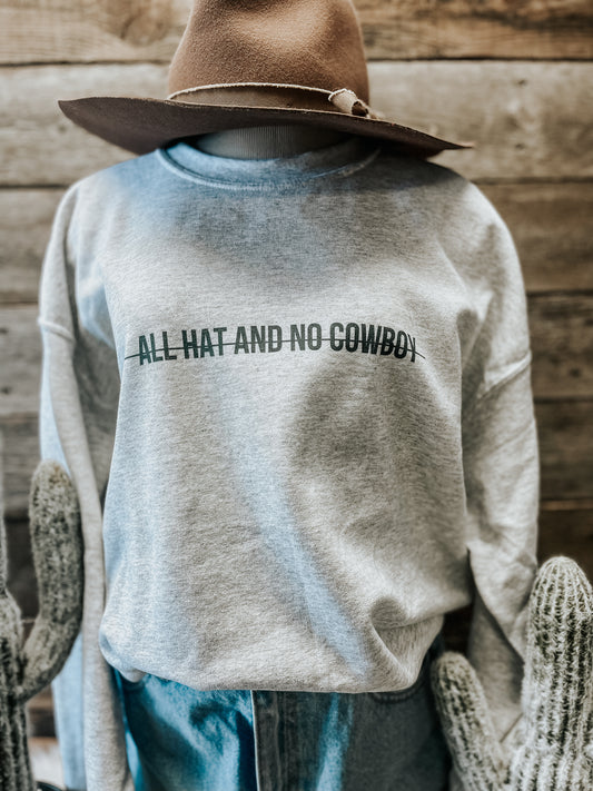 “All Hat No Cowboy” Crewneck