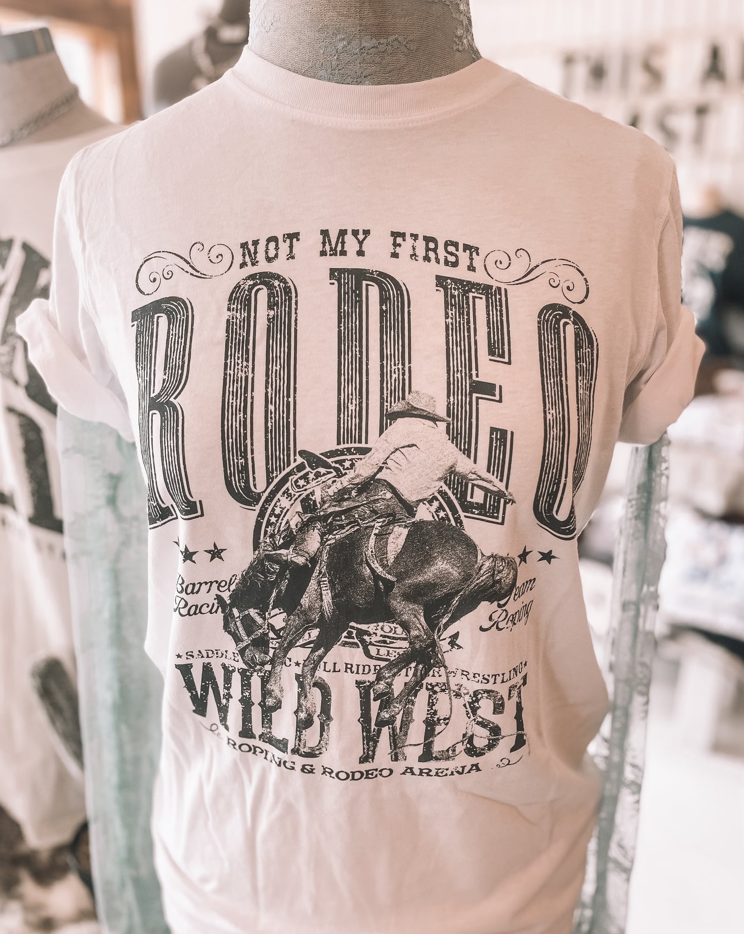 Not My First Rodeo Tee